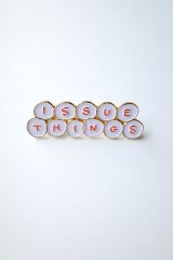 issuethings      ピンバッチ