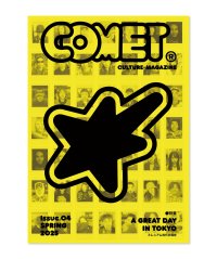 COMET MAGAZINE       "COMET MAGAZINE 04 SPRING2025"
