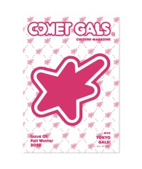COMET MAGAZINE       "COMET GALS ISSUE01 FALL WINTER"