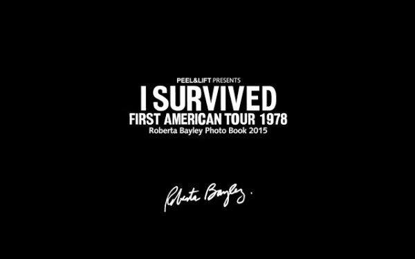 画像1: PEEL&LIFT        I SURVIVED FIRST AMERICAN TOUR 1978Roberta Bayley PhotoBook 2015 (1)